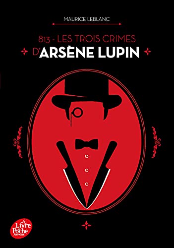 813 - Les trois crimes d'Arsène Lupin: Nouvelle édition à l'occasion de la série Netflix von POCHE JEUNESSE